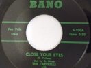 Rare 70's Soul Funk 45  - The Caprells : Close Your Eyes / Walk On By on BANO