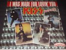 Kiss: (I Was Made For Lovin' You) French 7'' picture sleeve 1979