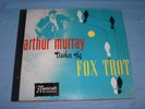 Arthur Murray Teaches the Fox Trot, 4 record set, 78 rpm, Musicraft E-1, 1946