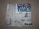 The Fall:Live At The Witch Trials LP (played once&taped) Step Forward,1st Press