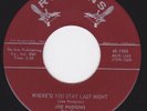 Rockabilly 45 - JOE HUDGINS - Where'd You Stay Last Night / Im Sorry For You