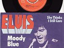 ELVIS PRESLEY - MOODY BLUE Very rare 1976 german 7
