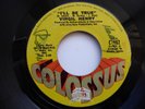 VIRGIL HENRY- I'LL BE TRUE,  MODERN SOUL NORTHERN CROSSOVER . WOL.