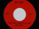 Northern Soul 45 - Mary Jane - I Don't Have A Mind Of My Own - Ka-Jan - VG++ mp3