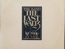 The Band - The Last Waltz / 3 LP Set / 1978 US Pressing Warner Brothers