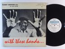 RANDY WESTON TRIO With These Hands LP on Riverside DG mono