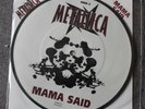 Metallica, mama said / ain't my bitch (live), SP - 45 tours picture disc