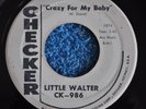 BLUES 45 RPM RECORD BY LITTLE WALTER-CRAZY FOR MY BABY / CRAZY LEGS