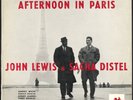 JOHN LEWIS & SACHA DISTEL - Afternoon In Paris - 1957 France LP MEDX 12005