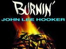 John Lee Hooker - Burnin'