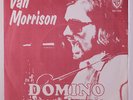 VAN MORRISON: Domino / Sweet Jannie 45 (Netherlands, PS, original green label c