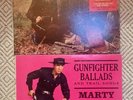 Gunfighter Ballads and More Gunfighter Ballads and Trail Songs by Marty Robbins 