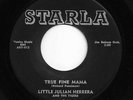 Rockabilly/Doo Wop 45 LITTLE JULIAN HERRERA True Fine Mama/I Remember Linda HEAR