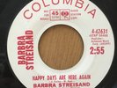 Barbra Streisand - When The Sun Comes Out / Happy Days - Columbia PROMO RARE 45