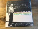 BRUTE FORCE - I LOVE YOU MUCHISM - NEW LIMITED 7