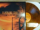 Alkaline Trio Maybe I'll catch fire Clear Orange w Smoke Vinyl blink 182 nofx