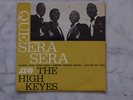 THE HIGH KEYES QUE SERA SERA TRES RARE EP   1963  DOO WOOP / GENE VINCENT
