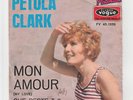 SP 45 TOURS PETULA CLARK MON AMOUR en 1966 DISQUES VOGUE FV 45.1339 TRES RARE