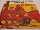 THE MIRACLES - (COME 'ROUND.) I'M THE ONE YOU NEED / SAVE ME - TAMLA PIC. SLEEVE