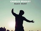 BRADLEY,CHARLES-BLACK VELVET (DLCD) (UK IMPORT) VINYL LP NEW