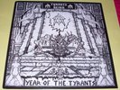 Tyrant's Reign - Year Of The Tyrant 1987/2013 Reissue Private US Metal 12