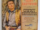 RAWHIDE'S CLINT EASTWOOD SINGS COWBOY FAVORITES LP Record On Cameo MONO C-1056