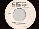 Panama Cumbia Tipica 45 LOS HNOS LOPEZ 7 POTENCIAS Amor Sin Esperanza HEAR mp3