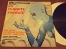 La Planete Sauvage Alain Goraguer Bernard Fevre :  ORIG:pathe 1973: