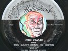 HEAR Little Caesar 45 You Can't Bring Me Down/Atomic HOLLYWOOD 239 doo wop R&B