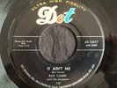 Ray Campi, Dot 15617, It Ain't Me & Give That Love To Me, Good rocker