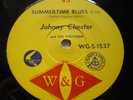 JOHNNY CHESTER/SUMMERTIME BLUES NICE OZ ROCK W&G-45/1962
