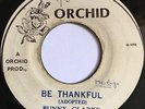 BUNNY CLARKE / UPSETTERS - Be Thankful - Orchid 7