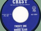 RONNIE BLAIR (w/ James Burton?) Twenty One / A Tear in My Eye 45rpm Crest 1961
