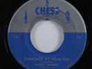 R&B Blues 45 MUDDY WATERS Diamonds At Your Feet CHESS HEAR