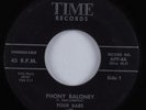 R&B Rocker Doo Wop 45 FOUR BARS Phony Baloney TIME HEAR