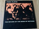 PINK FLOYD - THE RETURN OF THE SONS OF NOTHING. LP RECORD UNPLAYED