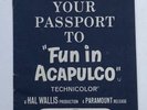 ELVIS PRESLEY-YOUR PASSPORT TO FUN IN ACAPULCO PROGRAMME/INVITE