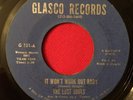 THE LOST SOULS   IT WON'T WORK OUT BABY   SWEET NORTHERN SOUL 45   GLASCO