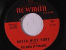 BIRDS OF PARADISE: Bossa Blue Port / Giggle Wiggle 45 (Hammond groover, great f