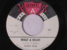 SAMMY KING: What A Night / Ain't Like It Use To Be 45 rare Soul