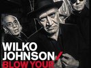 Wilko Johnson - Blow Your Mind