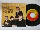 The Beatles Original Ticket To Ride / Yes It Is VG+ Picture Sleeve 7
