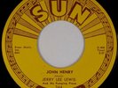 JERRY LEE LEWIS: John Henry / Hang up My Rock Shoes US SUN 344 Rockabilly 45 NM