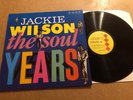 JACKIE WILSON  - THE SOUL YEARS  LP  1984  KENT RECORDS KENT 027   NEAR MINT
