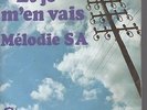 45TRS VINYL 7''/  FRENCH SP MELODIE SA / DANIEL BALAVOINE A SES DEBUTS