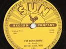 Rare 78 rpm Sun Record Ernie Chaffin: I'm lonesome / Laughin' and jokin'