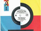 BOB MARLEY & THE WAILERS - COULD YOU BE LOVED /  NO WOMAN NO CRY - RARE 7