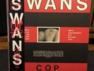 SWANS Cop 1985 RaRE JAPANESE Vinyl LP w/Obi Strip gira noise