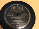 78 rpm Bing Crosby -  White Christmas on DECCA. MINT-