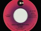 70s Soul 45 - Luther - Don't Wanna Be A Fool - Cotillion - mp3